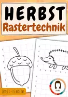 Vorschau - Arbeitsblätter - Rastertechnik Herbst Level 1 - Zeichnen lernen - Deckblatt