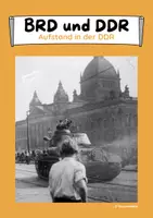 Vorschau - Arbeitsblätter - Aufstand in der DDR - der 17. Juni 1953 - Deckblatt