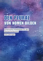 Vorschau - Arbeitsblätter - Den Plural von Nomen bilden - Deckblatt
