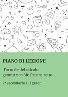 anteprima - Piani di lezione - Formule del calcolo geometrico 3D: Prisma retto - Pagina di copertina