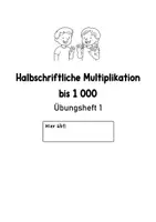Vorschau - Arbeitsblätter - Halbschriftliche Multiplikation bis 1000. 2 Übungshefte - Seite 1