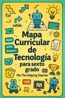 Vista previa - Unidades / Secuencias / Situaciones de Aprendizaje - Tecnología 6to Grado Mapa Curricular Karel Robotica Algoritmos - Portada