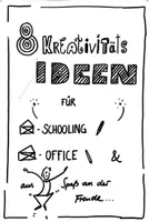 Vorschau - Arbeitsblätter - 8 Kreativitätsmethoden & Zeichenübungen -Homeschooling - Deckblatt