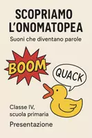 anteprima - Presentazioni / Lavagne - Scopriamo l'onomatopea: Suoni che diventano parole - Pagina di copertina