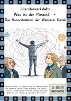 Vorschau - Stundenentwürfe - Literaturwerkstatt: Mensch! Das Humanitätsideal der Weimarer Klassik - Deckblatt