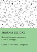 anteprima - Piani di lezione - Nozioni di Geometria Avanzata: Curve di Inviluppo - Pagina di copertina