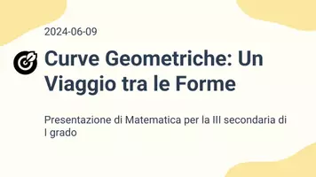 anteprima - Presentazioni / Lavagne - Nozioni di geometria avanzata: Le Curve - Pagina 1