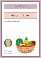 Vorschau - Arbeitsblätter - Logical: Herbstfrüchte- dreifach differenziert - Deckblatt