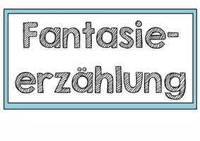 Vorschau - Arbeitsblätter - So schreibe ich eine Fantasiegeschichte! Schreibplan. Tafelmaterial - Seite 2