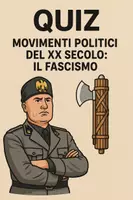 anteprima - Quiz - Quiz: Movimenti politici del XX secolo: il Fascismo - Pagina di copertina