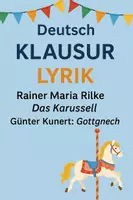 Vorschau - Test - Deutsch Klausur Lyrik – Rainer Maria Rilke Das Karussell & Günter Kunert Gottgleich (inkl. Erwartungshorizont) - Deckblatt
