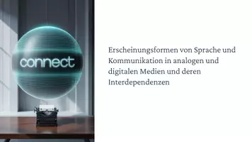 Vorschau - Präsentationen/Tafelbilder - Präsentation: Erscheinungsformen von Sprache und Kommunikation in analogen und digitalen Medien – Grundlagen, Interdependenzen und Ausblick - Seite 1
