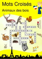 Vorschau - Arbeitsblätter - Mots Croisés Animaux des bois - Waldtiere auf Französisch - Deckblatt