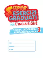anteprima - Esercizi - SUPER ESERCIZI GRADUATI - STORIA E GEOGRAFIA 3 - Pagina 1