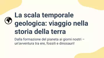 anteprima - Presentazioni / Lavagne - Periodi geologici: la scala temporale - Pagina 1