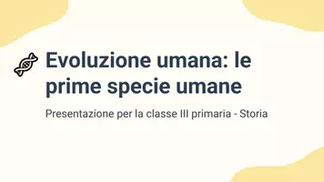 anteprima - Presentazioni / Lavagne - Evoluzione dell'uomo: le prime specie umane - Pagina 1