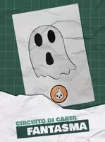 anteprima - Esperimenti - Circuito di carta: Fantasma di Halloween - Pagina di copertina
