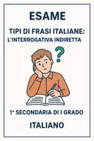 anteprima - Compiti in classe/Test - Esame di Italiano: L'interrogativa indiretta - Pagina di copertina