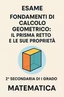 anteprima - Compiti in classe/Test - Esame sui Prismi Retti: Verifica delle Competenze - Pagina di copertina