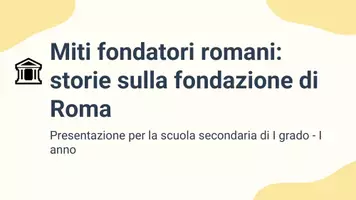 anteprima - Presentazioni / Lavagne - Miti fondatori romani: storie sulla fondazione di Roma - Pagina 1