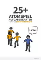 Vorschau - Spiele - Atomspiel - 25+ Aufgabenkarten für den Sportunterricht - Seite 1