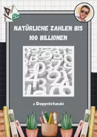Vorschau - Arbeitsblätter - Große natürliche Zahlen im Zahlenraum bis 100 Billionen (mit Lösungen!) - Deckblatt