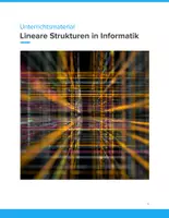 Vorschau - Unterrichtsreihen - Lineare Strukturen verstehen – Arrays, Stacks, Queues und Listen (SEK II) - Deckblatt