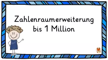 Vorschau - Unterrichtsreihen - Zahlenraumerweiterung 1 Million - Klasse 4 Mathe - digitale Tafelbilder - Seite 1