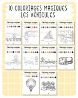 Aperçu - Apprentissages en autonomie - ✨ 10 coloriages magiques – Les véhicules 🚜 🚒 🏍️ - Page de couverture