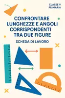 anteprima - Esercizi - Confrontare lunghezze e angoli corrispondenti tra due figure - Pagina di copertina