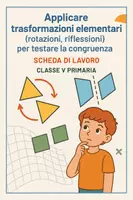 anteprima - Esercizi - Applicare trasformazioni elementari (rotazioni, riflessioni) per testare la congruenza - Pagina di copertina