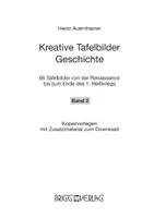 Vorschau - Lehrwerke/Schulbücher - Kreative Tafelbilder Geschichte - Band 2 - Seite 1