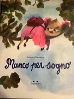 anteprima - Esercizi - Attività albo Manco per sogno (Beatrice Alemagna, Topipittori) - Pagina di copertina