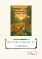 Vorschau - Text - Entspannungsgeschichte "Ein Tag im Wald mit den Tieren" - Deckblatt