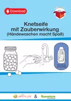 Vorschau - Arbeitsblätter - Knetseife Herstellung mit Duschgel - Händewaschen macht Spaß! - Deckblatt