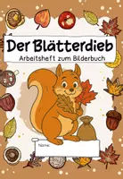 Vorschau - Stationenlernen - "Der Blätterdieb" - Arbeitsheft zum Bilderbuch rund um den Herbst - Seite 1