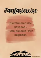 Vorschau - Text - Fantasiereise Die Stimmen der Savanne - Tiere, die dein Herz begleiten - Deckblatt