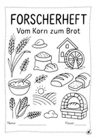 Vorschau - Unterrichtsreihen - Vom Korn zum Brot - Forscherheft - Seite 2