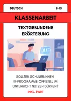 Vorschau - Arbeitsblätter - Deutsch Klassenarbeit: Textgebundene Erörterung – Künstliche Intelligenz im Schulalltag (mit EWH) - Deckblatt