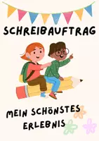 Vorschau - Arbeitsblätter - Schreibauftrag Mein schönstes Erlebnis - Deckblatt
