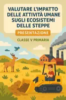anteprima - Presentazioni / Lavagne - Valutare l’impatto delle attività umane sugli ecosistemi delle steppe - Pagina di copertina