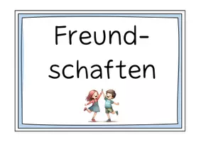 Vorschau - Präsentationen/Tafelbilder - Tafelmaterial zum Thema: Freundschaft - Seite 1