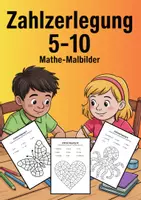 Vorschau - Arbeitsblätter - Mathe Malbilder Zahlzerlegung 5-10 - Deckblatt