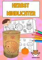 Vorschau - Mal- und Bastelvorlagen - Herbst Windlichter: Bastelidee Kunst Grundschule - Deckblatt
