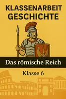 Vorschau - Klassenarbeiten - Klassenarbeit Klasse 6 - Römisches Reich - Deckblatt