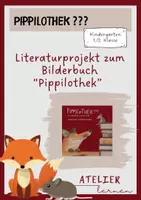 Vorschau - Unterrichtsreihen - Literaturprojekt zum Bilderbuch Pippilothek - Deckblatt