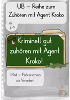 Vorschau - Stundenentwürfe - Materialpaket UB Deutsch Zuhören - Gut zuhören mit Agent Kroko (Kl.1-3) - Deckblatt