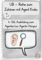 Vorschau - Stundenentwürfe - Gut zuhören mit Agent Kroko: 4. Std Hörspur Agentenausbildung - Deckblatt