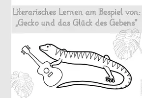 Vorschau - Arbeitsblätter - Begleitheft zum Buch "Gecko und das Glück des Gebens" - Seite 1