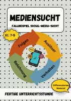 Vorschau - Arbeitsblätter - Mediensucht: Fallbeispiel Social-Media - Deckblatt